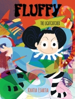 Fluffy the Lightcatcher B0G6CG7LXH Book Cover