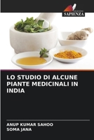 Lo Studio Di Alcune Piante Medicinali in India (Italian Edition) 6207951891 Book Cover