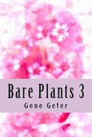 Bare Plants 3 153496357X Book Cover