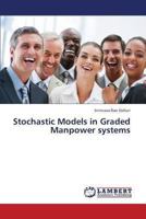 Stochastic Models in Graded Manpower systems 3659439576 Book Cover