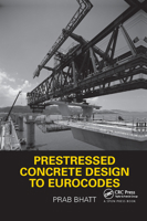 Prestressed Concrete Design to Eurocodes 0367865475 Book Cover