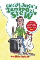 Chickie Jurin's Zamboozie Stew 164922253X Book Cover