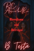 RC Annabella: Book Two Bloodlines and Betrayal B0FG1CMCGP Book Cover