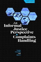An Informal Justice Perspective to Complaints Handling (Access to Justice in a Changing World) 1399543253 Book Cover