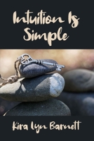 Intuition Is Simple 1647023254 Book Cover