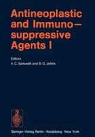 Antineoplastic and Immunosuppressive Agents: Part I 3642656803 Book Cover