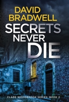 Secrets Never Die 1914281004 Book Cover