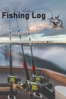 The Sea Anglers Fishing Log: An essential journal for all sea anglers and offshore fishermen. 1658658396 Book Cover