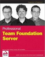 Professional Team Foundation Server 0471919306 Book Cover