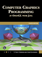Computer Graphics Programming in OpenGL with Java 4e 1501524321 Book Cover