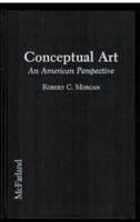 Conceptual Art: An American Perspective 0899509509 Book Cover