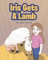 Iris Gets A Lamb 1644681749 Book Cover