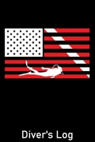 Diver's Log: American Flag Logbook for 110 dives - Diving Logbook for Beginner, Intermediate, and Experienced Divers - Dive Journal for Training, Certification and Recreation. 1670039021 Book Cover