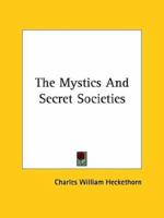 The Mystics And Secret Societies 1425300871 Book Cover