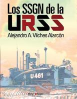 Los SSGN de la URSS (Spanish Edition) 8415761651 Book Cover