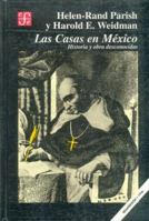 Las Casas en Mexico: Historia y obra desconocidas (Seccion de obras de historia) 9681637313 Book Cover