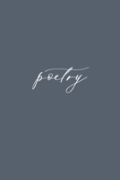 Poetry: A Blank Lined Journal For Poems 1704110262 Book Cover