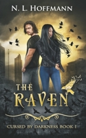 The Raven: A Novella (Cursed by Darkness) B0851MHG5B Book Cover