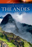 The Andes (Landscapes of Imagination) 0195386353 Book Cover