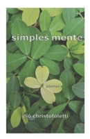 simples mente: poemas B08JV9JX8D Book Cover