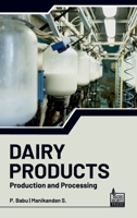 Dairy Products: Production and Processing 9349690667 Book Cover