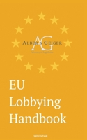 EU Lobbying Handbook B0CTHRFDK9 Book Cover