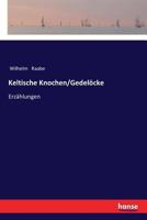 Keltische Knochen/Gedel�cke 3337360777 Book Cover