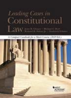Leading Cases in Constitutional Law, A Compact Casebook for a Short Course, 2020 0314281185 Book Cover
