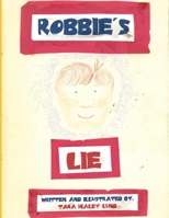 ROBBIE'S LIE B08BWFKYQ1 Book Cover