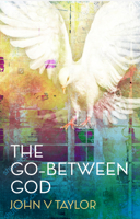 The Go Between God, The Holy Spirit and the Christian Mission 0334029694 Book Cover
