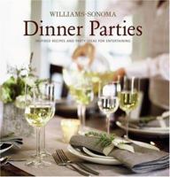 Williams-Sonoma Dinner Parties: Inspired Recipes and Party Ideas for Entertaining 0743278534 Book Cover