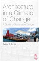 Architecture in a Climate of Change 0750653469 Book Cover