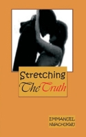 Stretching The Truth B0BW2C3FRC Book Cover