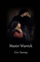 Master Warrick: a Novella 1987436563 Book Cover