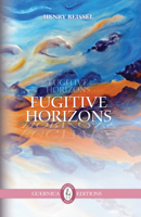 Fugitive Horizons (205) 1550717324 Book Cover