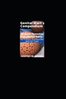 GENITAL WART'S COMPENDIUM: 20 Home Remedies For Genital Warts B093R5TPFC Book Cover