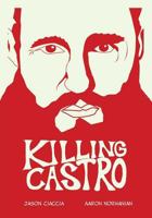 Killing Castro 1545052042 Book Cover