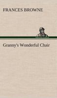Granny's Wonderful Chair 0140350365 Book Cover
