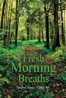 Fresh Morning Breaths 1944680225 Book Cover