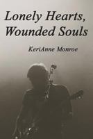Lonely Hearts, Wounded Souls 1974008142 Book Cover