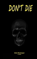 Don't Die 1632081237 Book Cover