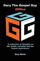 Gary The Gospel Guy Offline B086Y5JZM5 Book Cover