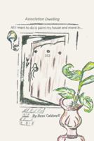Association Dwelling: A Forensic Look 1491795972 Book Cover