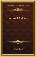 Thornwell Abbas V1 1163274402 Book Cover