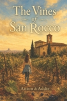 The Vines of San Rocco B0H856X6JX Book Cover