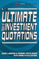 The Ultimate Book of Investment Quotations (The Ultimate Series) 1841120081 Book Cover