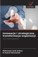 Innowacje i strategiczna transformacja organizacji (Polish Edition) 6202468270 Book Cover