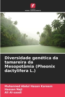 Diversidade genética da tamareira da Mesopotâmia (Pheonix dactylifera L.) 6207367685 Book Cover