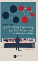 System Safety Engineering and Risk Assessment: A Practical Approach, Third Edition 1041027192 Book Cover