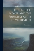 The English Novel and the Principle of Its Development 1021333018 Book Cover